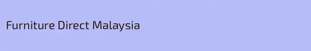 Furniture Direct Malaysia